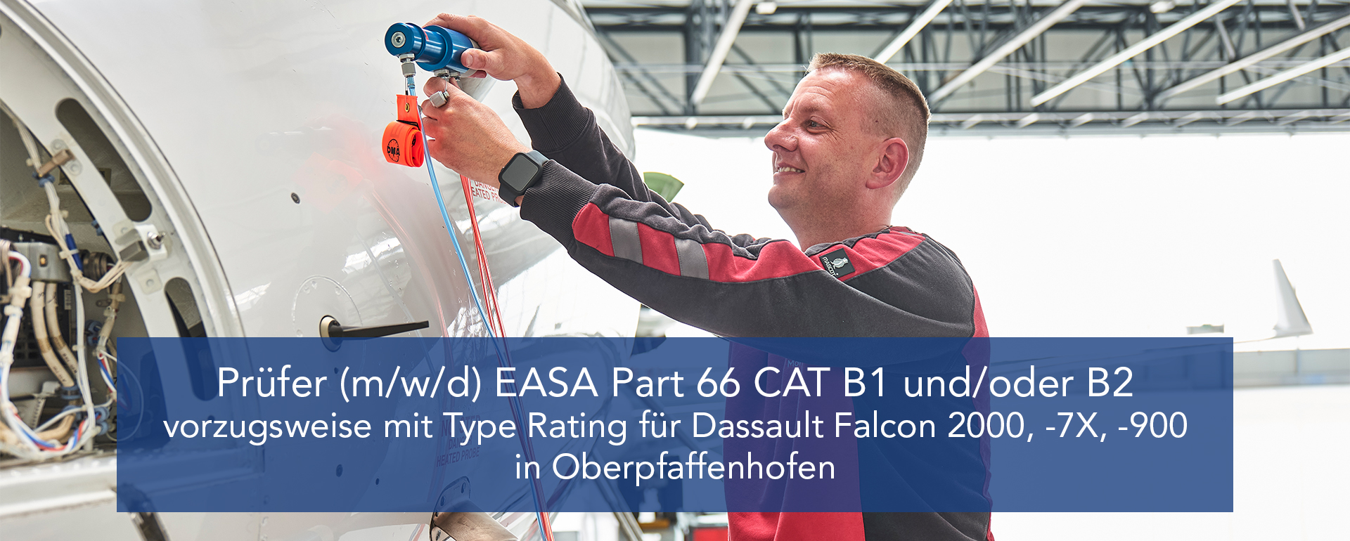 Prüfer (m/w/d) EASA Part 66 CAT B1 und/oder B2 vorzugsweise mit Type Rating für Dassault Falcon -2000, -7X, -900