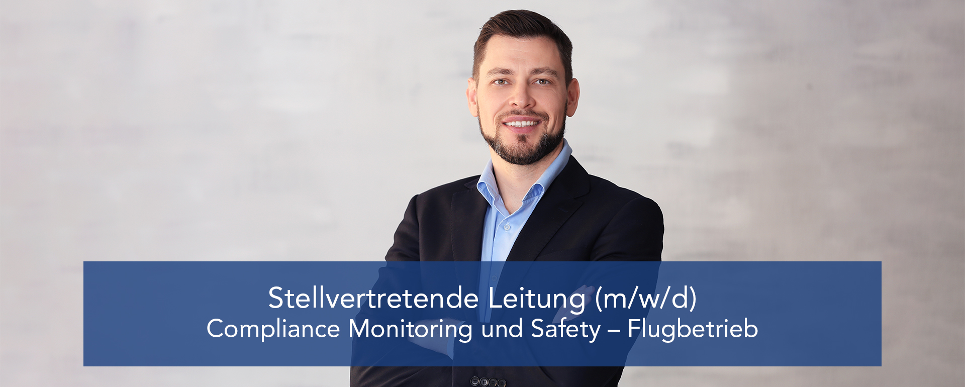 Stellvertretende Leitung (m/w/d)  Compliance Monitoring und Safety – Flugbetrieb